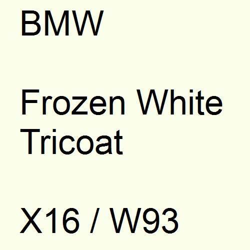 BMW, Frozen White Tricoat, X16 / W93.